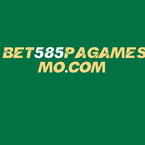 Logo da BET585PAGAMESMO